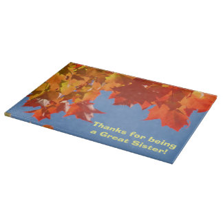 Thanks being a Great Sister Autumn Cutting Boards