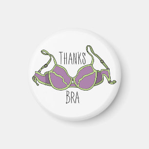 Thanks Bra Magnet