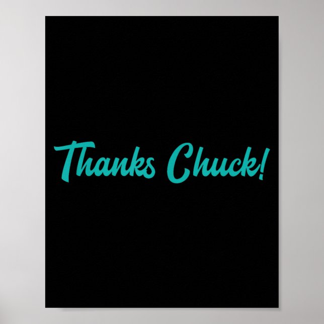 Thanks Chuck Men Women  Poster (Front)