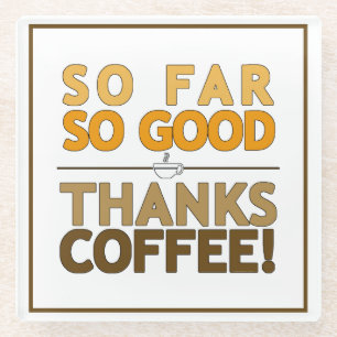 Thanks Coffee Glass Coaster