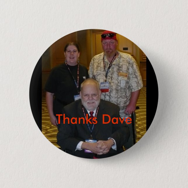Thanks Dave 6 Cm Round Badge (Front)