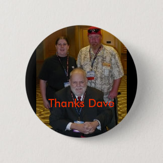 Thanks Dave 6 Cm Round Badge