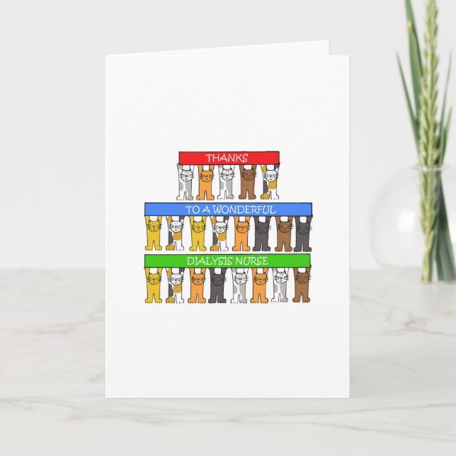 Thanks Dialysis Nurse Cartoon Cats. Thank You Card (Front)