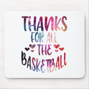Thanks For All The Basketball Galaxy Mouse Pad