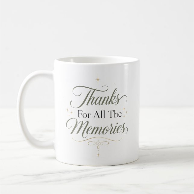 Thanks For All The Memories Coffee Mug (Left)