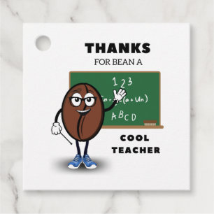 Thanks For Bean (Being) A Cool Teacher Favour Tags