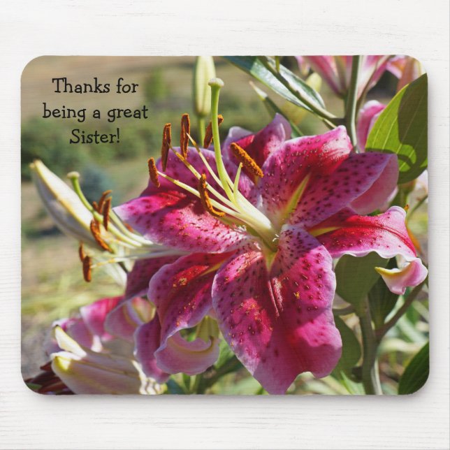 Thanks for being a Great Sister! mousepads Lilies (Front)
