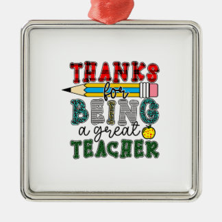 Thanks For Being A Great Teacher Metal Tree Decoration