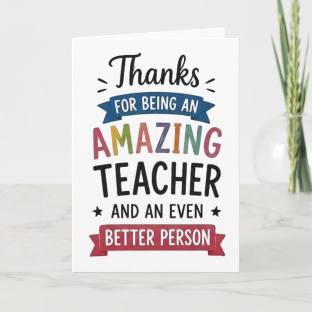 Thanks for Being an Amazing Teacher  Card (Front)