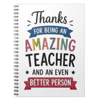 Thanks for Being an Amazing Teacher  Notebook