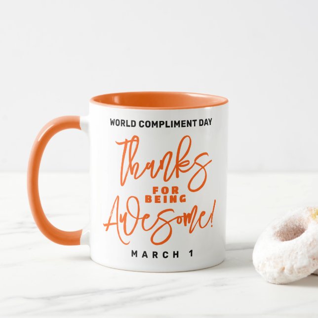 Thanks for Being Awesome! World Compliment Day Mug (With Donut)