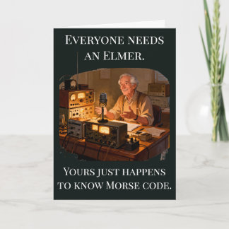 Thanks For Being My Elmer Ham Radio Gift Card