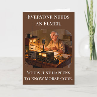 Thanks For Being My Elmer Ham Radio Gift Card
