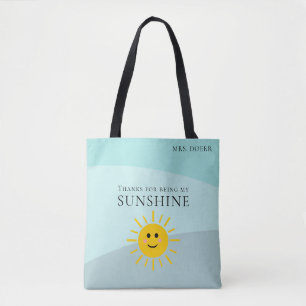 Thanks For Being My Sunshine Teacher Tote Bag