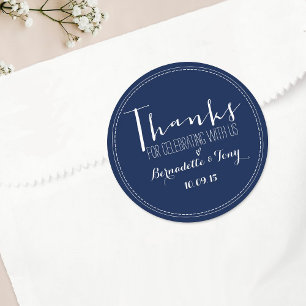 Thanks For Celebrating With Us! Wedding Thank You Classic Round Sticker