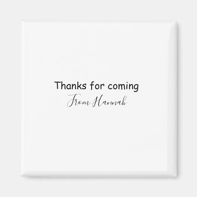thanks for coming add name text message babyshower magnet (Front)