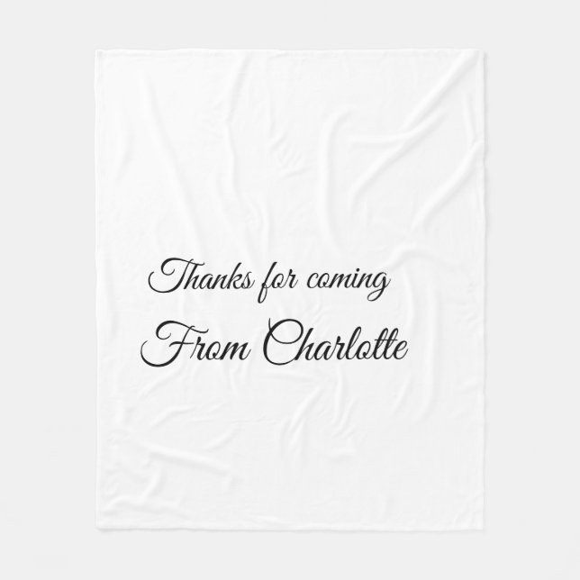 thanks for coming add name text message  fleece blanket (Front)