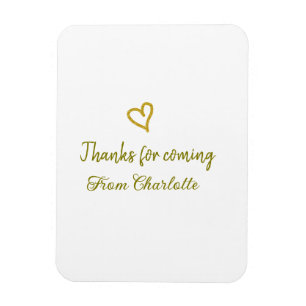 thanks for coming add name text message golden hea magnet