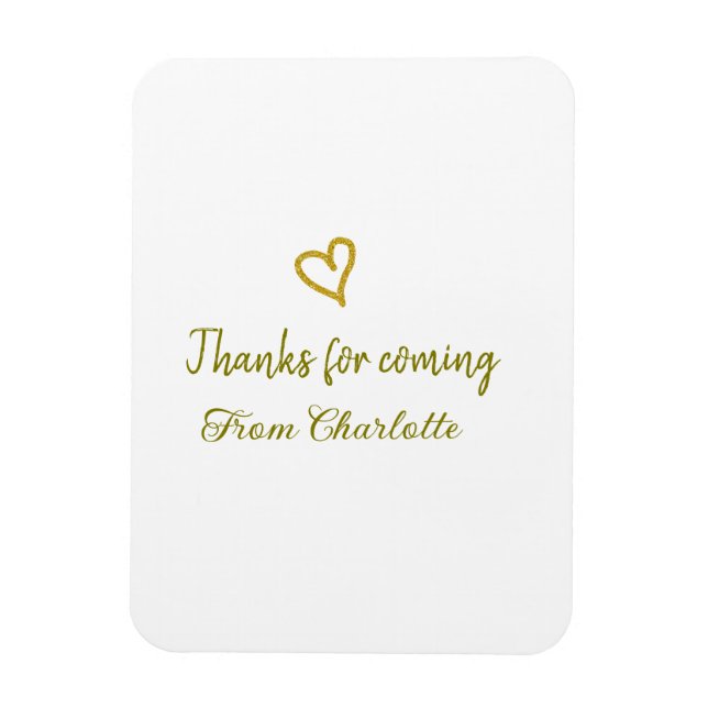 thanks for coming add name text message golden hea magnet (Vertical)