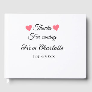 thanks for coming add name text message  guest book