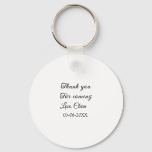thanks for coming add name text message  key ring