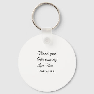 thanks for coming add name text message  key ring
