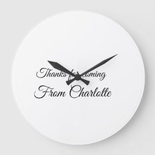 thanks for coming add name text message  large clock