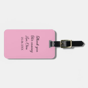 thanks for coming add name text message luggage tag
