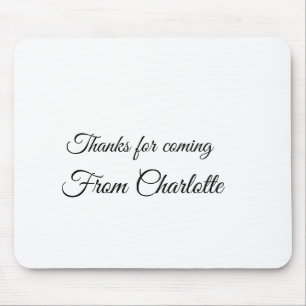 thanks for coming add name text message mouse pad