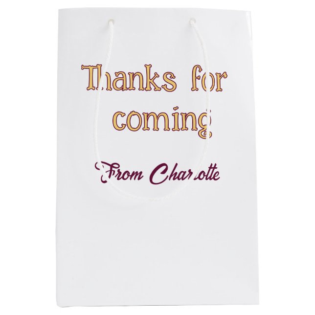 thanks for coming add name text message orange medium gift bag (Front)