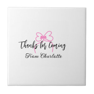 thanks for coming add name text message pink bow f tile