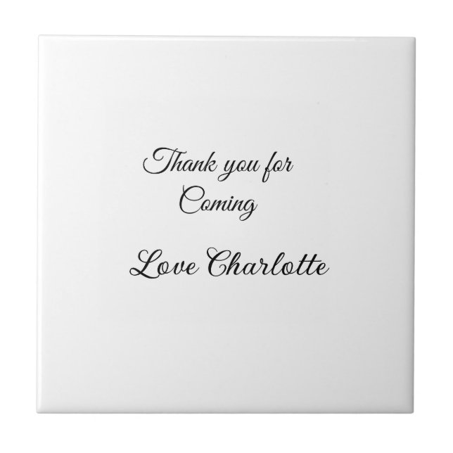 thanks for coming add name text message  tile (Front)