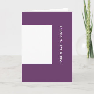 Thanks for everthing thank you card