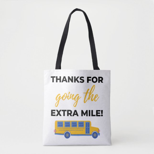 Thanks For Going The Extra Mile bl Tote Bag (Front)