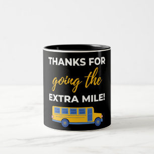 Thanks For Going The Extra Mile Two-Tone Coffee Mug