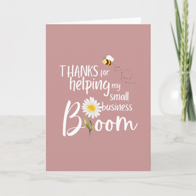 Thanks For Helping My Small Business Bloom Card  (Front)