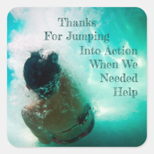 Thanks for Jumping Into Action Square Sticker