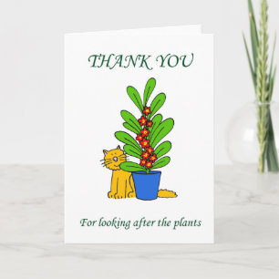 Thanks for Looking After the Plants. Thank You Card