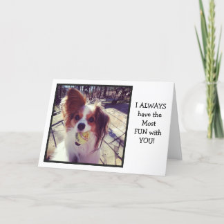 Thanks for Making my Life a Ball Papillon Card