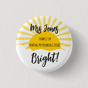 Thanks for Making My Morning Bright Button, 3 Cm Round Badge