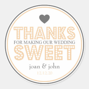 Thanks For Making Our Wedding Sweet (Orange/Grey) Classic Round Sticker