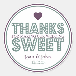 Thanks For Making Our Wedding Sweet (Plum / Green) Classic Round Sticker