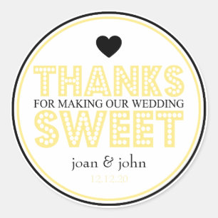 Thanks For Making Our Wedding Sweet (Yellow/Black) Classic Round Sticker