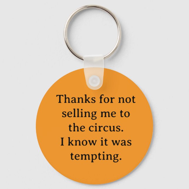 Thanks for not selling me key ring (Front)