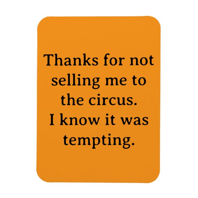 Thanks for not selling me magnet (Vertical)