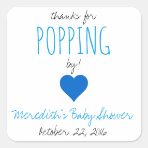 Thanks for Popping By!  Baby Shower Favour Square Sticker