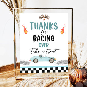 Thanks for Racing Over Race Car Two Fast Birthday Poster