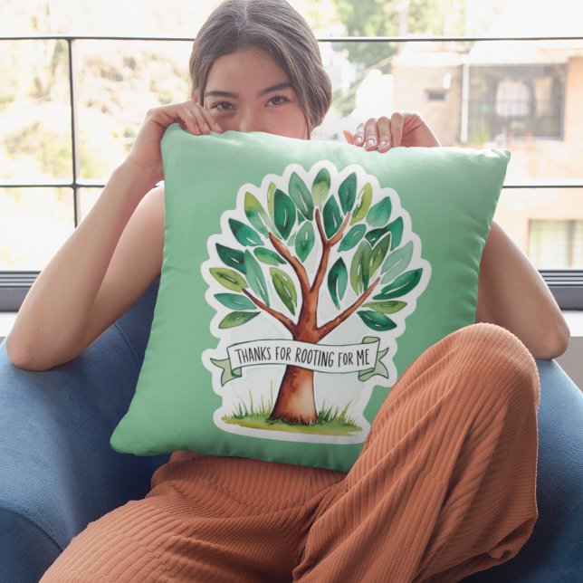 Thanks For Rooting For Me Throw Pillow (Show your gratitude with this, "Thanks for rooting for me" watercolor tree throw pillow! )