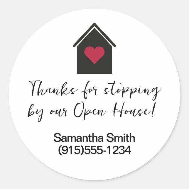 Thanks for Stopping By Open House Real Estate Classic Round Sticker (Front)