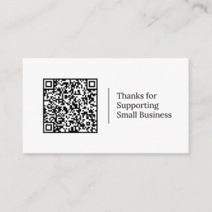 Thanks for Supporting Small Business   QR code Card
